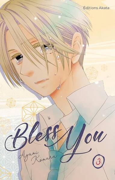 Bless you. Tome 3