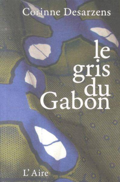 Le gris du Gabon