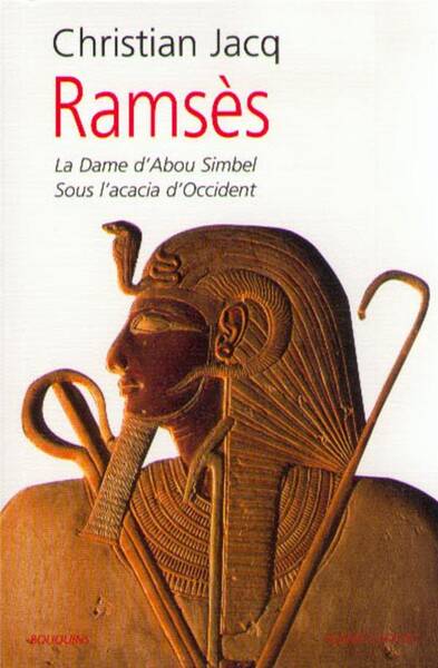 Ramsès tome 2 : La dame d'Abou Simel. Sous l'acacia d'Occident