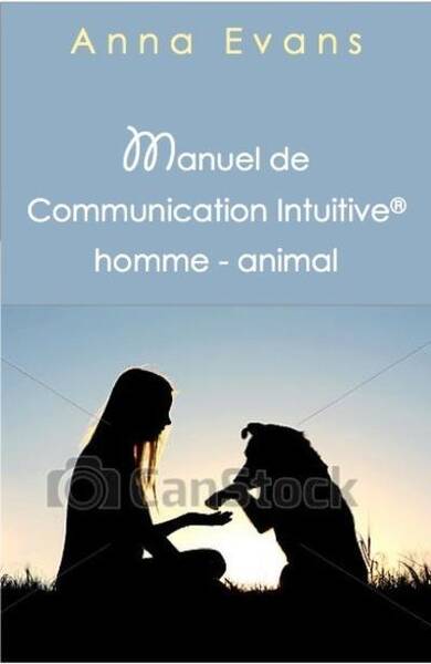Manuel de communication intuitive homme-animal