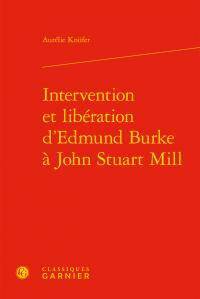 Intervention et libération d'Edmound Burke à John Stuart Mill