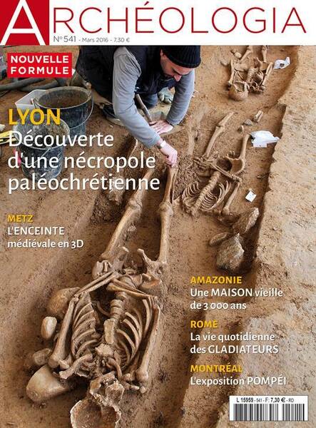 Archeologia N.541 ; Lyon, Decouverte D'Une Necropole Paleochretienne