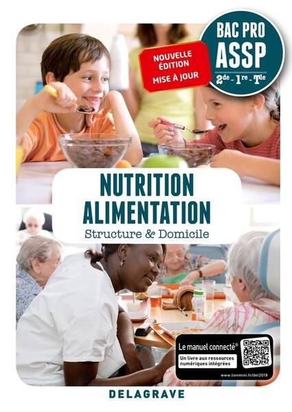 Nutrition, Alimentation; 2de, 1re, Terminale Bac Pro Assp; Pochette