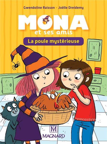 Je Lis Avec Mona et ses Amis ; la Poule Mysterieuse