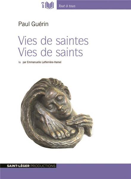Vies de Saintes, Vies de Saints