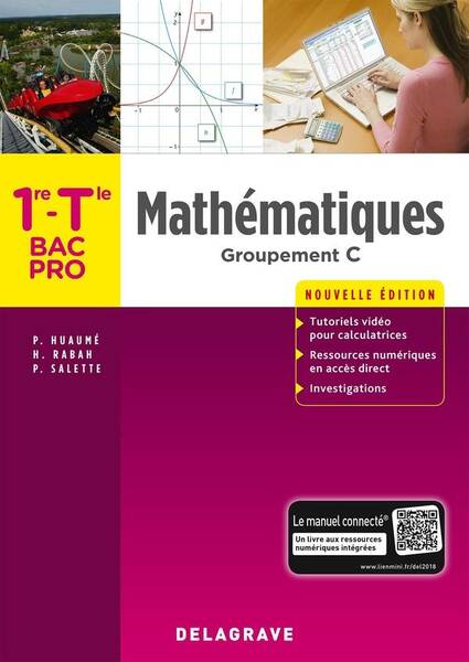Mathematiques Groupement C; 1re, Terminale Bac Professionnel;