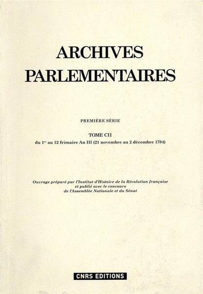 Archives Parlementaires Tome CII Du 1er au 12 Frimaire An III 21