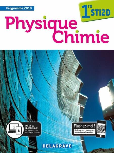 Physique-Chimie : 1re Sti2d ; Manuel de l'Eleve (Edition 2019)