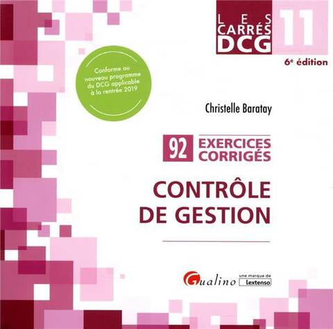 Dcg 11 ; Controle de Gestion ; 92 Exercices Corriges (6e Edition)
