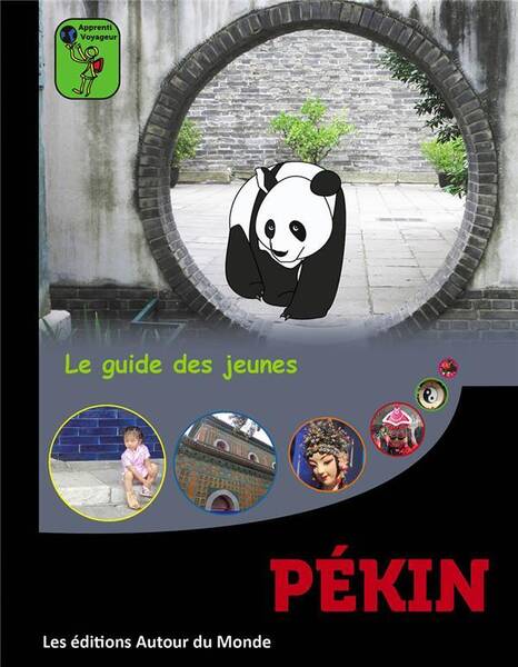 Pekin. Le guide des enfants