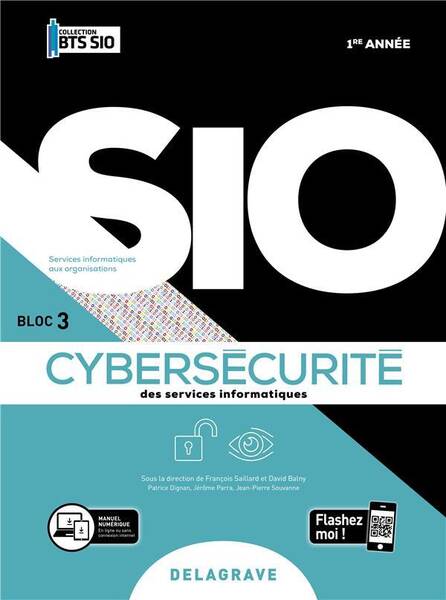 Cybersecurite des Services Informatiques; Bts Sio 1re Annee;