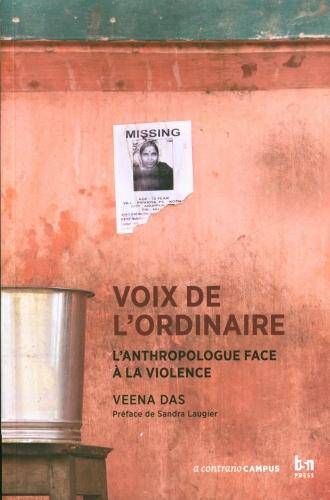 Voix de l'ordinaire : l'anthropologue face à la violence