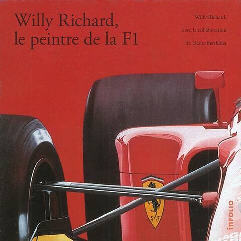 Willy Richard, le peintre de la F1
