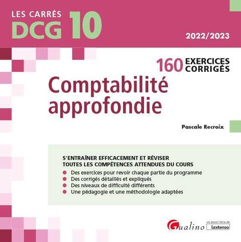 Dcg 10: Exercices Corriges de Comptabilite Approfondie 160 Exercices