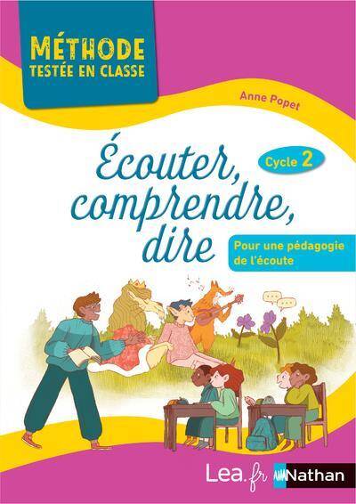 Ecouter, comprendre, dire, cycle 2