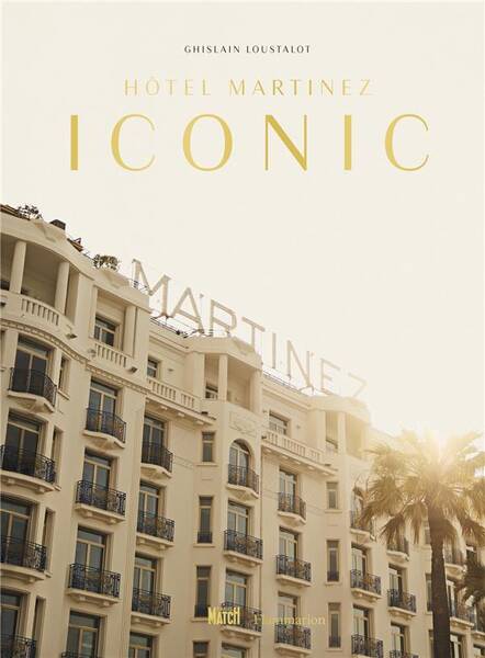 Hotel Martinez - Iconic
