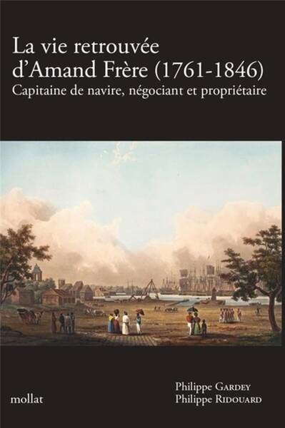 La Vie Retrouvee D Amand Frere 1761 1846 1761 1846 Capitaine de