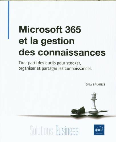 Microsoft 365 et la gestion des connaissances