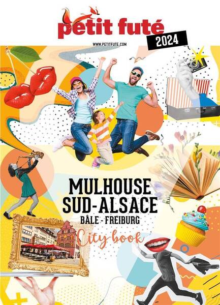 Guide Mulhouse 2024 Petit Fute