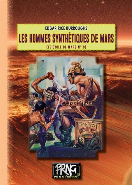 Le Cycle de Mars Tome 9 ; les Hommes Synthetiques de Mars