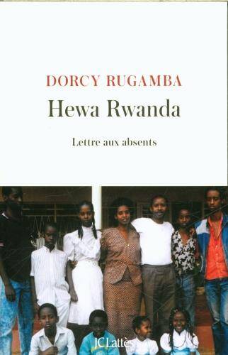 Hewa Rwanda : lettres aux absents