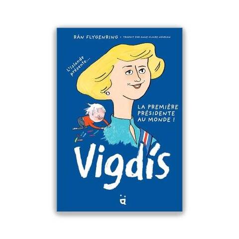Vigdis : l'Islande présente... la première présidente au monde !
