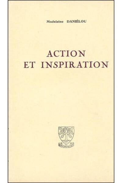 Action et Inspiration