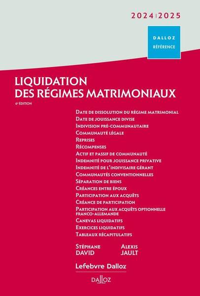 Liquidation des Regimes Matrimoniaux 2024/2025 (Edition 2024/2025)