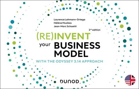 Re invent your business model 2e