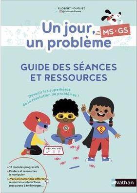 Un Jour, un Probleme ; Ms-Gs ; Guide des Seances et Ressources