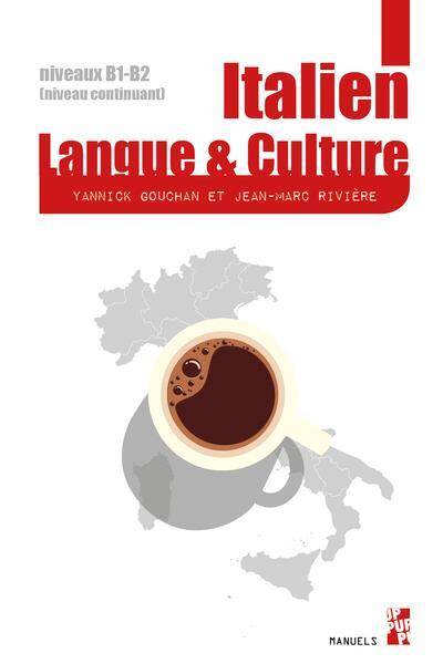 Italien: Langue et Culture; Manuel D Italien Pour l Enseignement