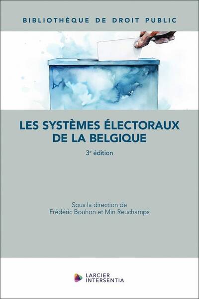 Les Systemes Electoraux de la Belgique