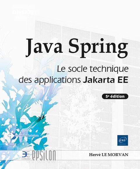 Java spring : Le socle technique des applications Jakarta