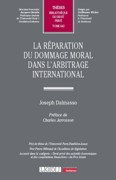 La Reparation du Dommage Moral Dans l'Arbitrage International