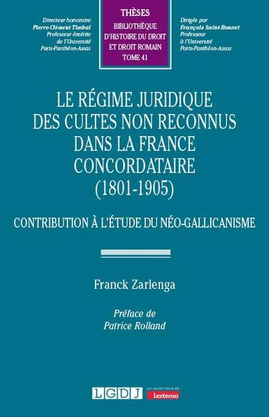 Le Regime Juridique des Cultes Non Reconnus Dans la France