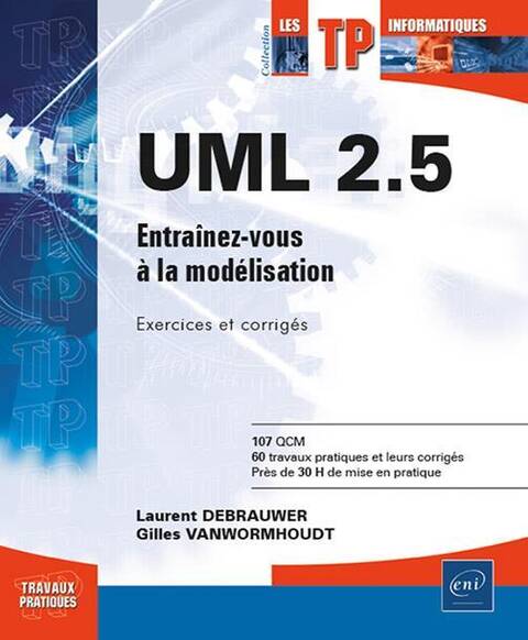 UML 2.5 : entraînez-vous à la modélisation
