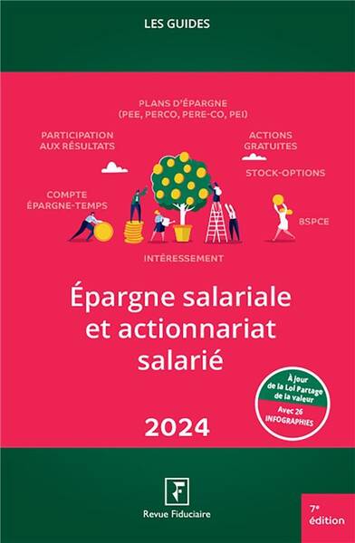 Les Guides Rf; Epargne Salariale et Actionnariat Salarie Edition 2024