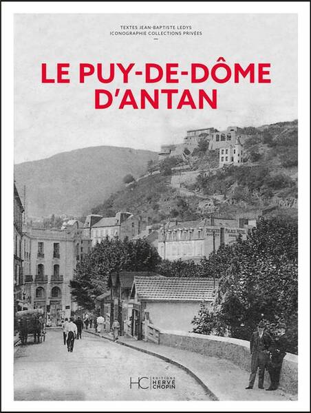 LE PUY-DE-DOME D'ANTAN
