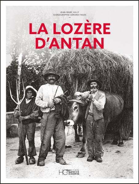 LA LOZERE D'ANTAN - NOUVELLE EDITION