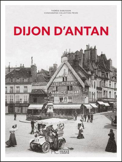 Dijon D'Antan - Nouvelle Edition