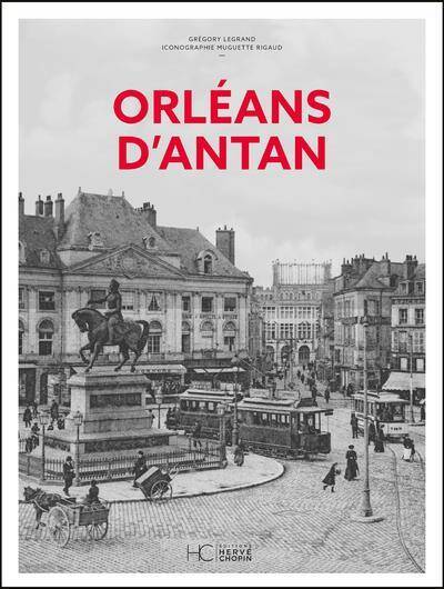 Orleans D'Antan - Nouvelle Edition