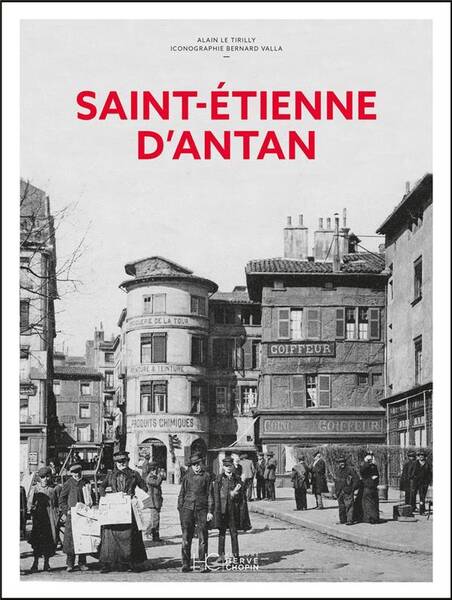SAINT-ETIENNE D'ANTAN - NOUVELLE EDITION