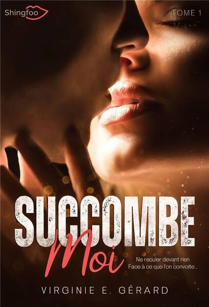 Succombe moi tome 1