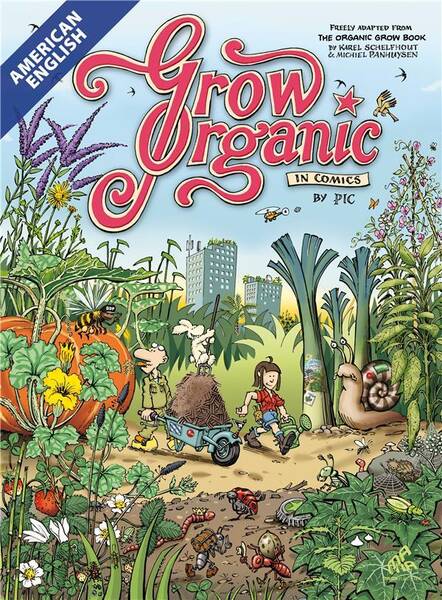Grow organic in comics
