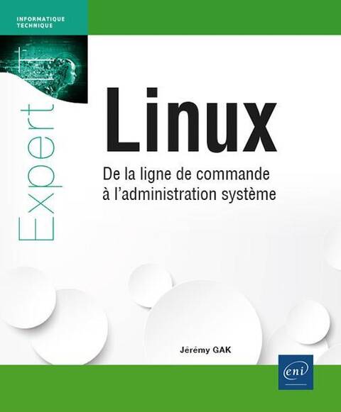 Linux : de la ligne de commande à l'administration système