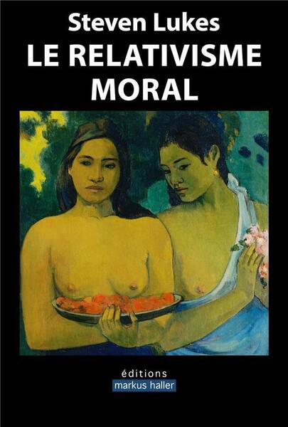 Le Relativisme Moral