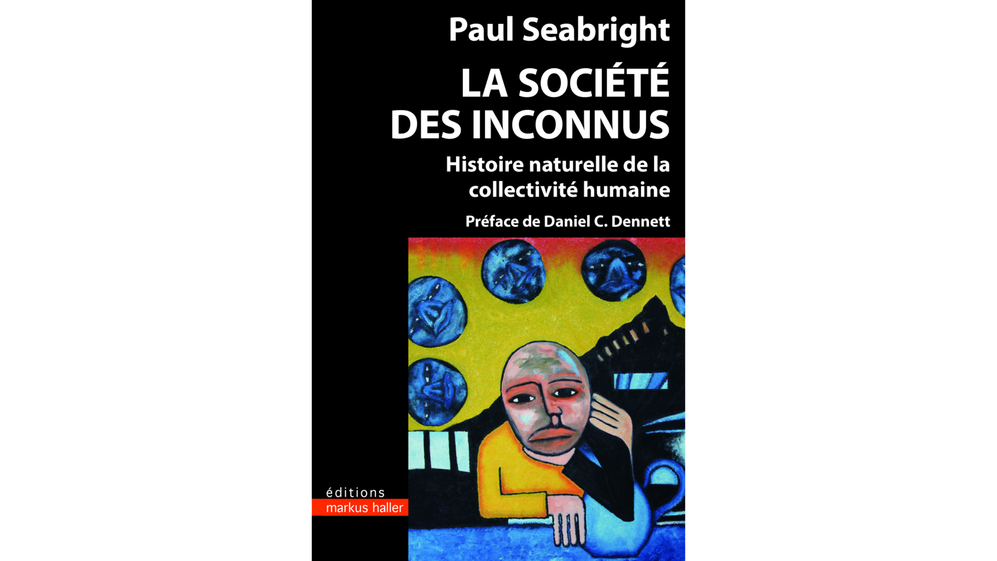 Couverture de l'ouvrage La société des inconnus de Paul Seabright