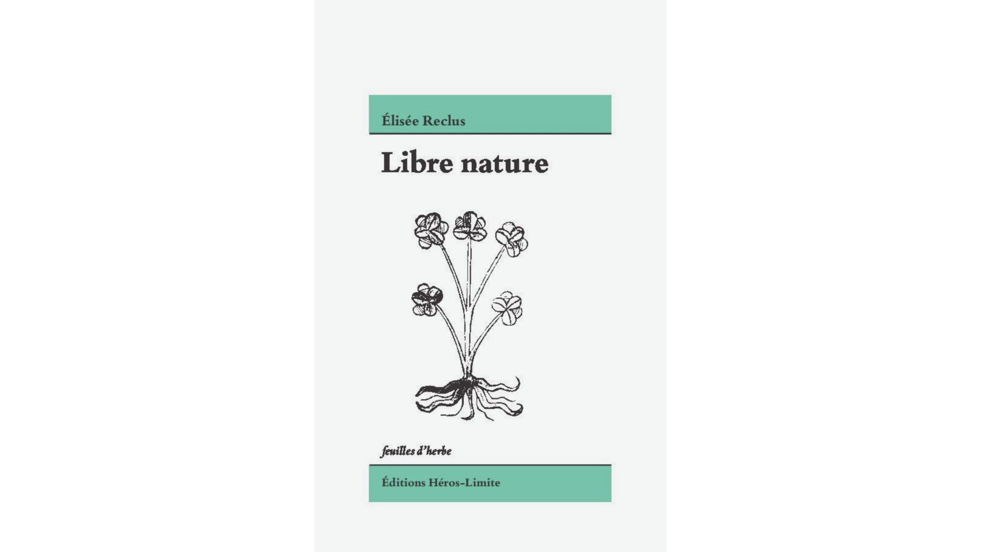 Couverture de l'ouvrage Libre nature d'Elisée Reclus
