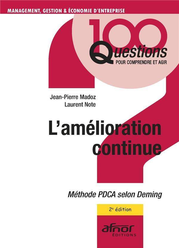 L'Amelioration Continue : Methode Pdca Selon Deming